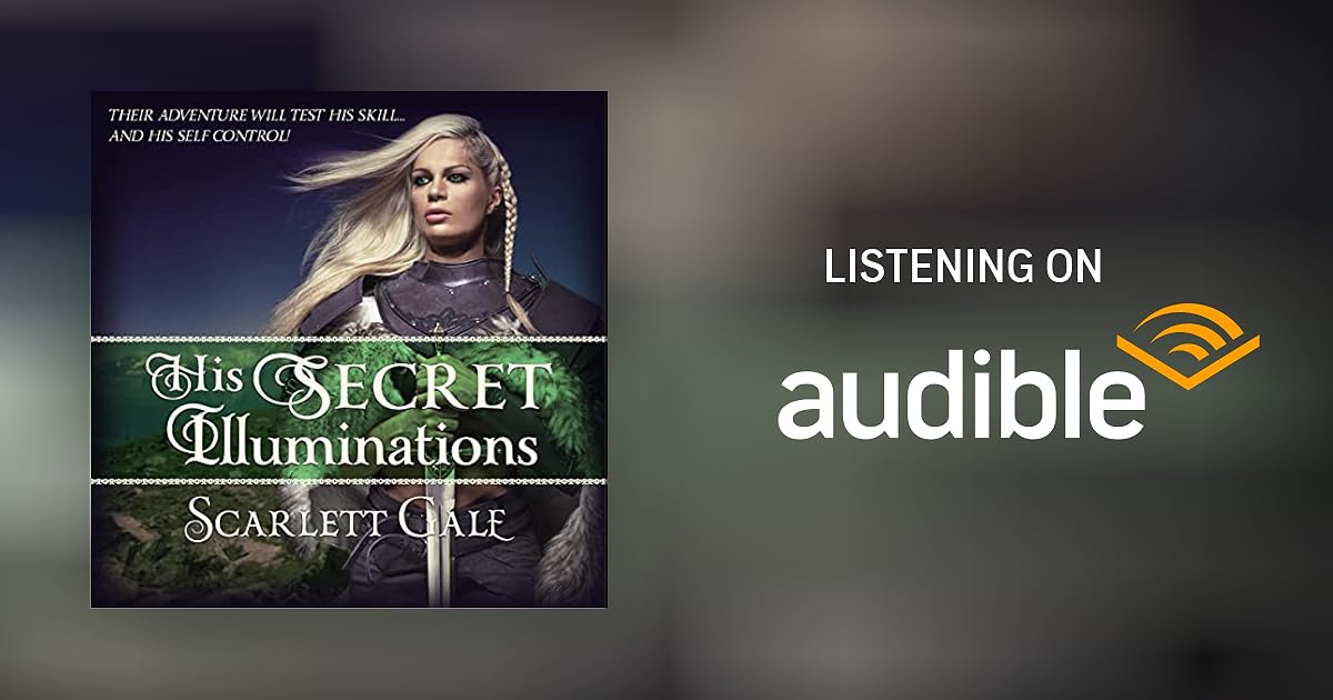 His Secret Illuminations Audiobook by Scarlett Gale His Secret Illuminations Audiobook by Scarlett Gale